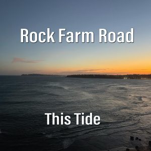 This Tide by Rock Farm Road